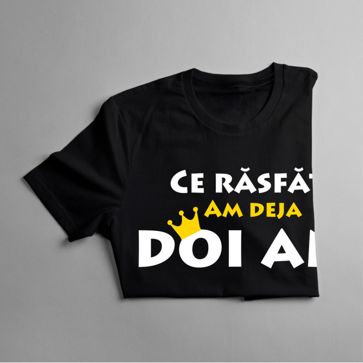 Ce răsfăț! Am deja doi ani -  Tricou pentru bebeluși