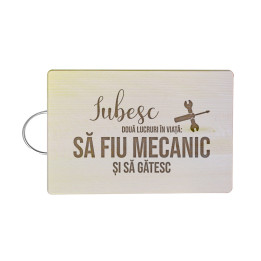 Iubesc două lucruri în viață: să fiu mecanic și să gătesc - Tocător cu gravură