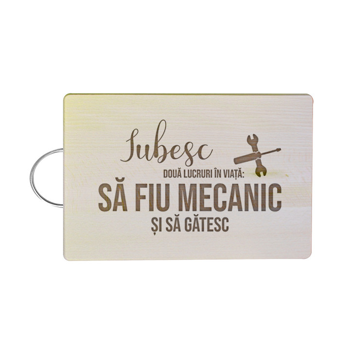 Iubesc două lucruri în viață: să fiu mecanic și să gătesc - Tocător cu gravură