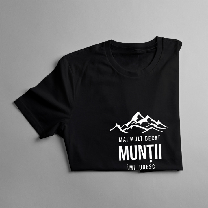Mai mult decât munții îmi iubesc doar soția - tricou pentru bărbați cu imprimeu