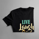 Live Laugh Love - tricou pentru bărbați cu imprimeu