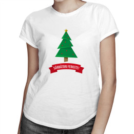 Sărbători fericite- T-shirt pentru femei cu imprimeu