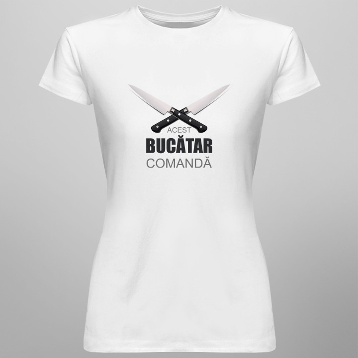 Acest bucătar comandă - T-shirt pentru femei cu imprimeu