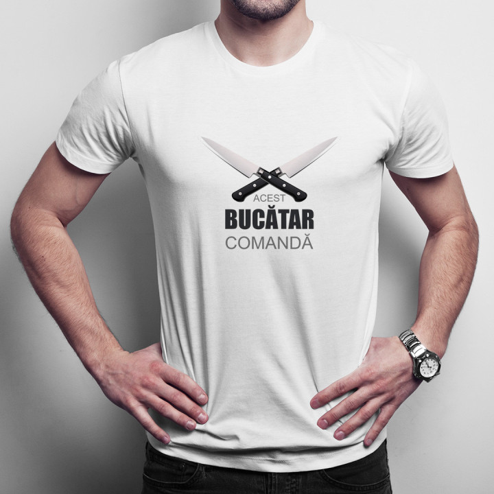 Acest bucătar comandă  - T-shirt pentru bărbați cu imprimeu