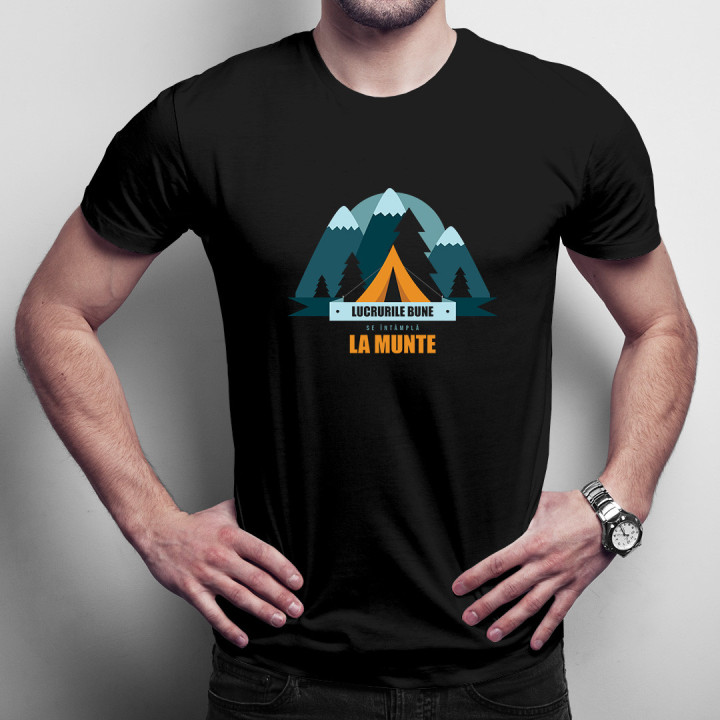 Lucrurile bune se întâmplă la munte -  tricou pentru bărbați cu imprimeu