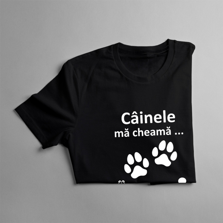Câinele mă cheamă, trebuie să plec -  tricou pentru bărbați cu imprimeu