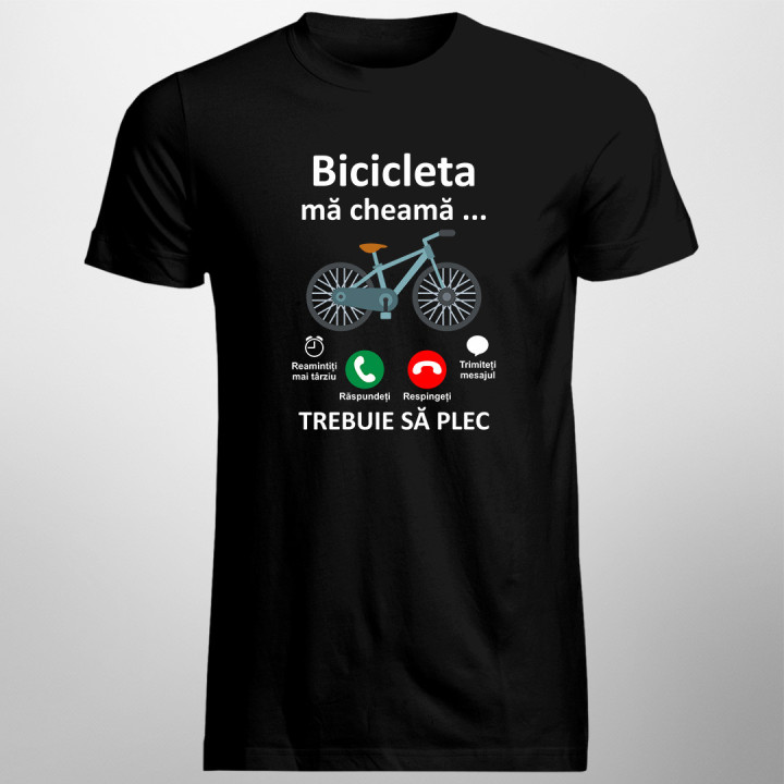 Bicicleta mă cheamă - trebuie să plec  -  tricou pentru bărbați cu imprimeu