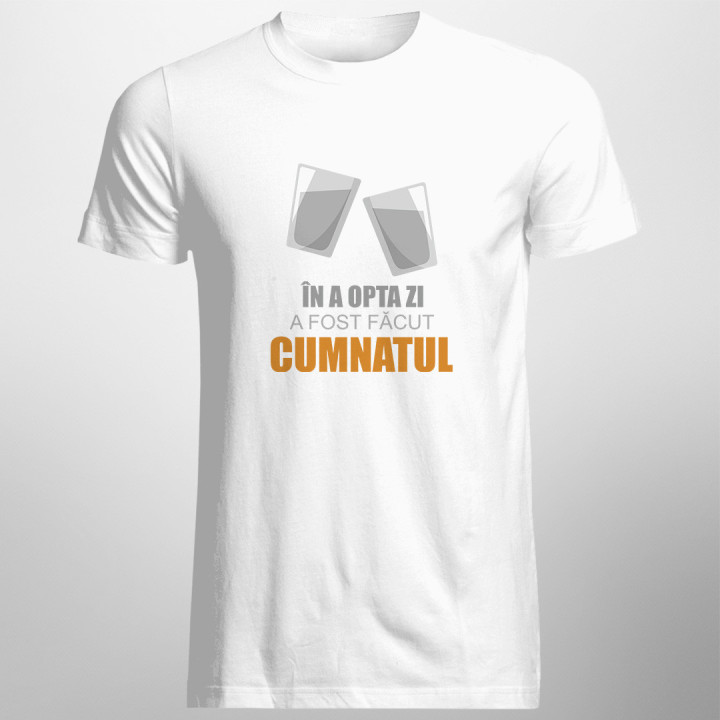 În a opta zi a fost făcut cumnatul - T-shirt pentru bărbați cu imprimeu