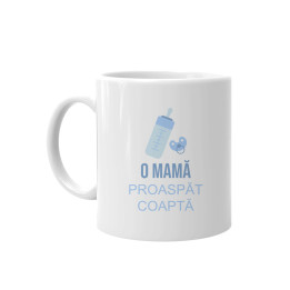 O mamă proaspăt coaptă - cană