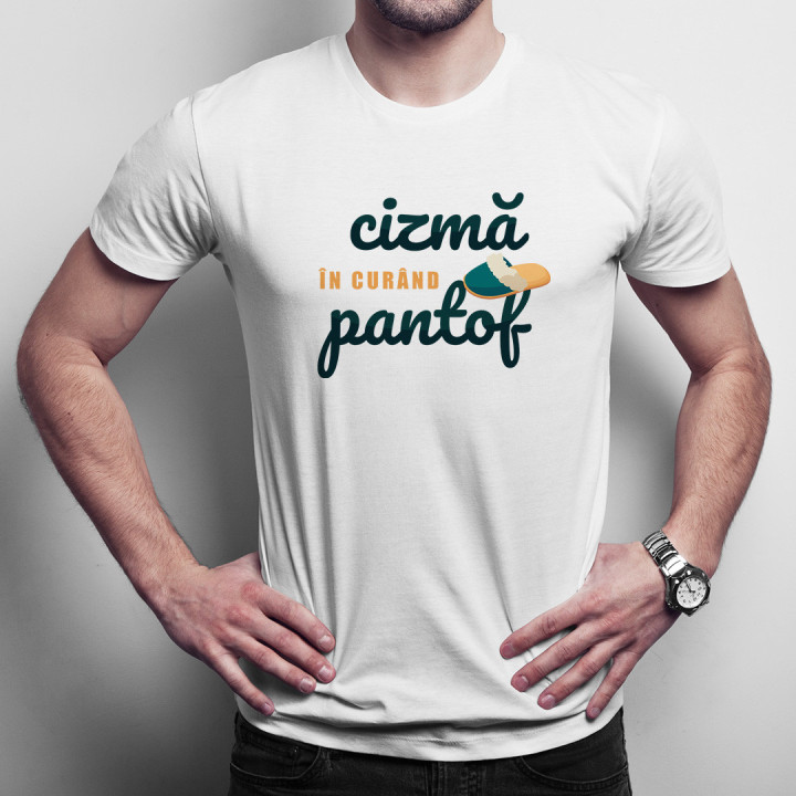 Cizmă, în curând pantof - T-shirt pentru bărbați cu imprimeu
