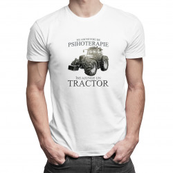 Nu am nevoie de psihoterapie, îmi ajunge un tractor- T-shirt pentru bărbați cu imprimeu