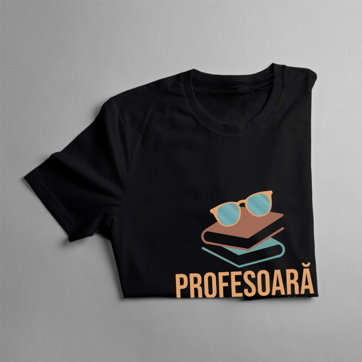 Profesoară cu clasă - tricou pentru femei cu imprimeu