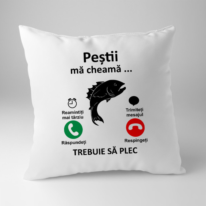Peștii mă cheamă, trebuie să plec - pernă