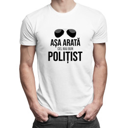 Așa arată cel mai bun polițist - T-shirt pentru bărbați cu imprimeu