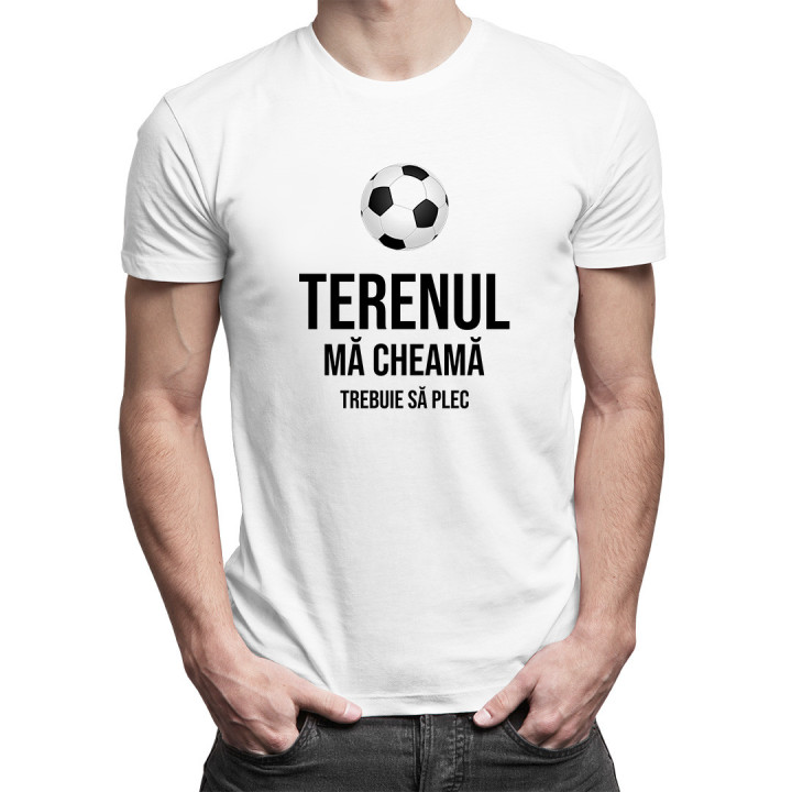 Terenul mă cheamă - trebuie să plec  - T-shirt pentru bărbați cu imprimeu