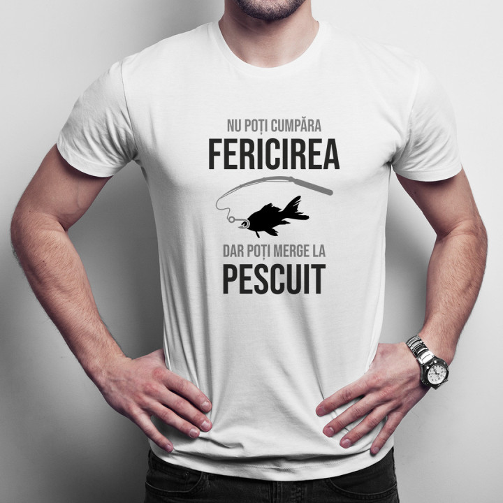 Nu poți cumpăra fericirea, dar poți merge la pescuit - T-shirt pentru bărbați cu imprimeu