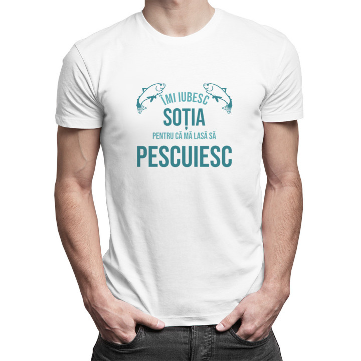 Îmi iubesc soția pentru că mă lasă să pescuiesc  - T-shirt pentru bărbați cu imprimeu