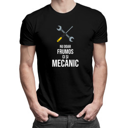 Nu doar frumos, ci și mecanic -  tricou pentru bărbați cu imprimeu