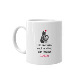 Ne enervăm unul pe altul, dar încă ne iubim - cană