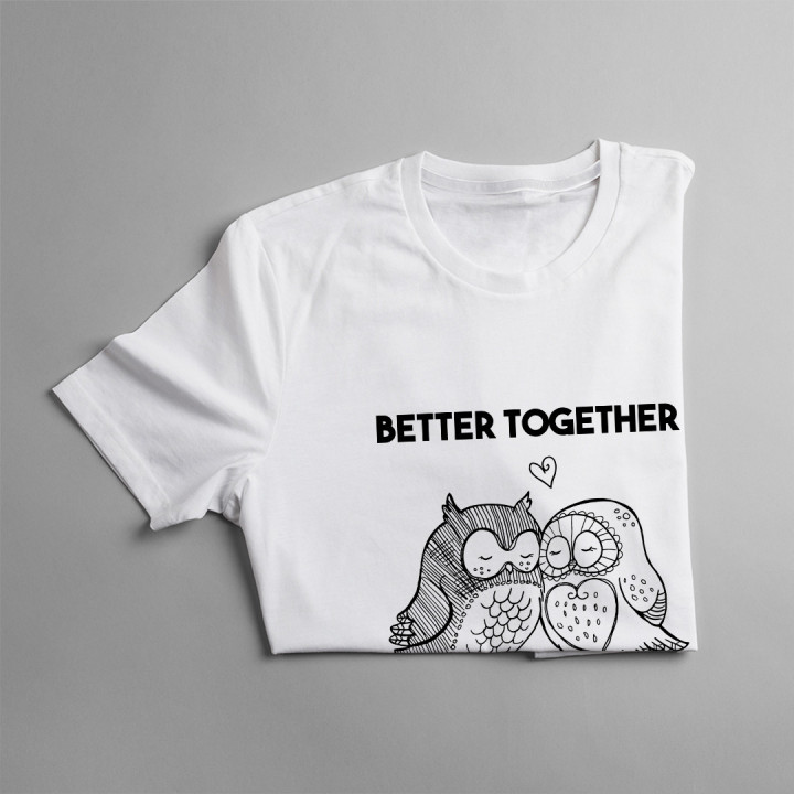 Better together  - T-shirt pentru femei cu imprimeu