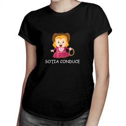 Soţia conduce  - tricou pentru femei cu imprimeu