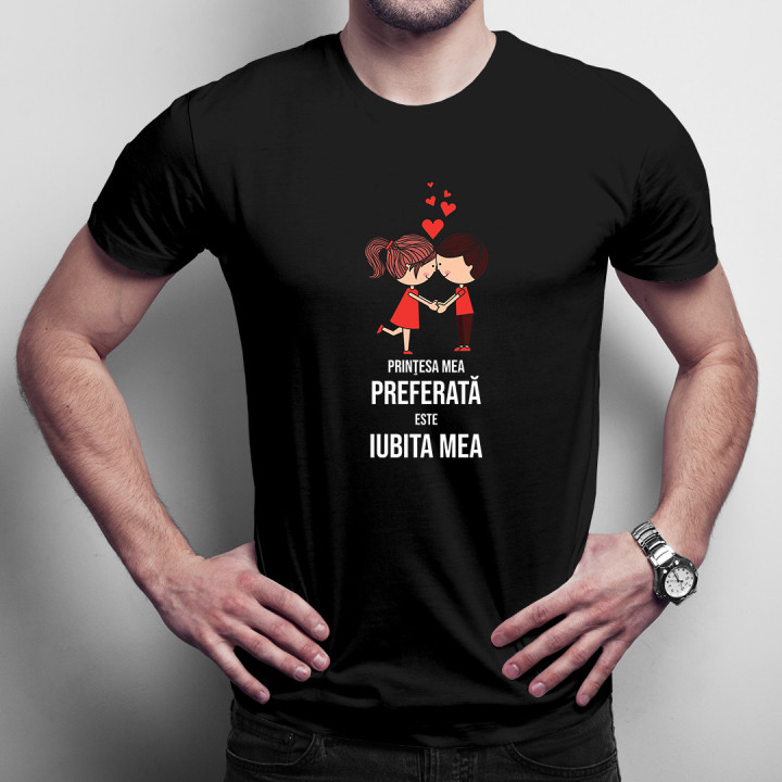 Prinţesa mea preferată este iubita mea -  tricou pentru bărbați cu imprimeu