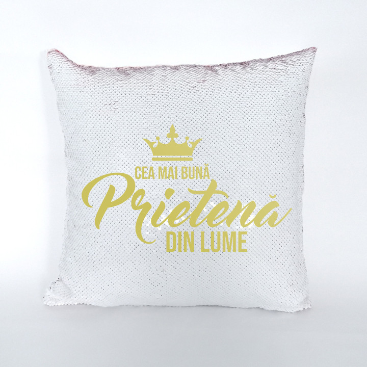 Cel mai bun prieten din lume - PERNĂ CU PAIETE