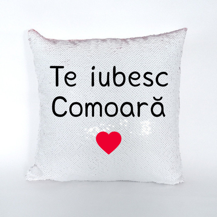 Te iubesc, Comoară - PERNĂ CU PAIETE
