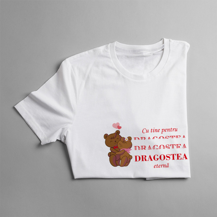 Cu tine pentru DRAGOSTEA eternă  - T-shirt pentru bărbați cu imprimeu