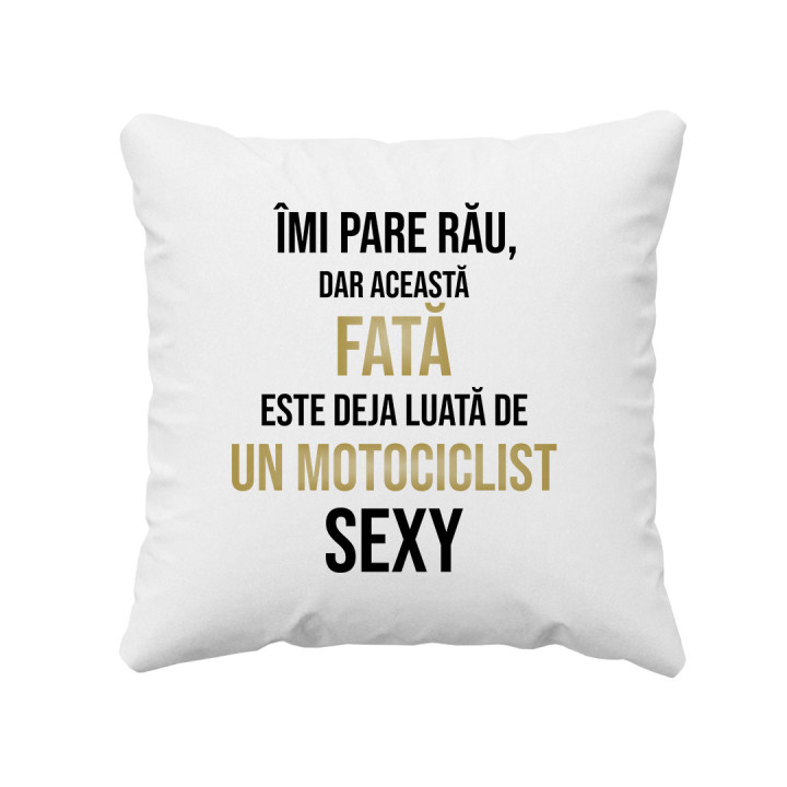 Îmi pare rău, dar această fată este deja luată de un motociclist sexy  - pernă