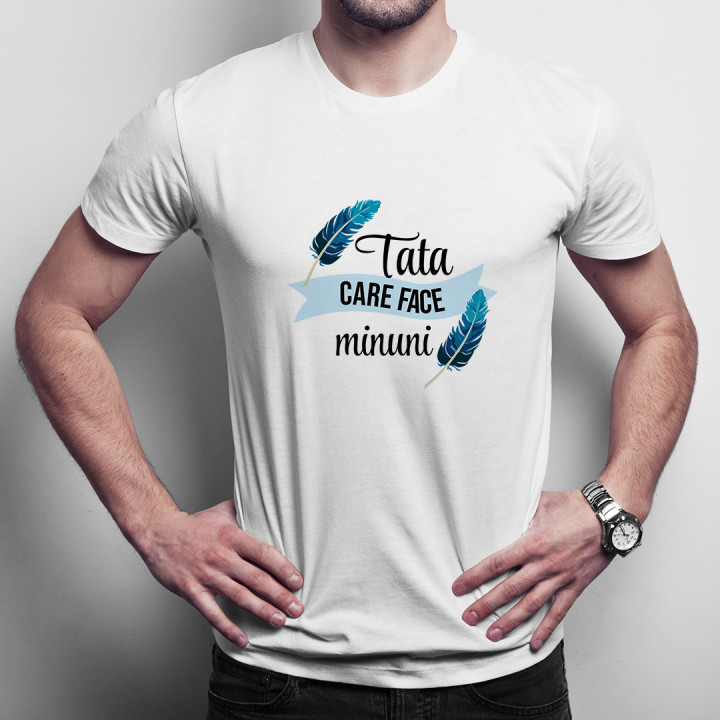 Tata care face minuni - T-shirt pentru bărbați cu imprimeu