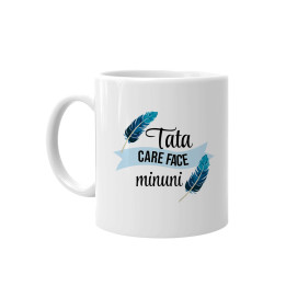 Tata care face minuni - cană