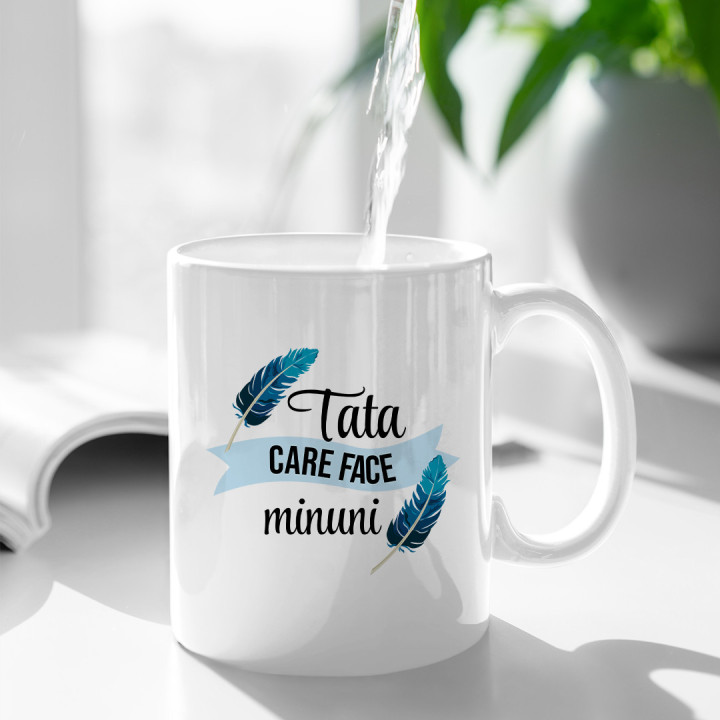 Tata care face minuni - cană