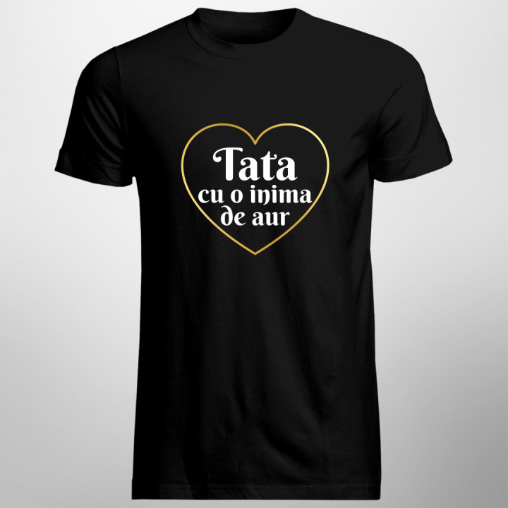Tata cu o inima de aur -  tricou pentru bărbați cu imprimeu