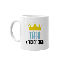 Tata conduce casa - cană