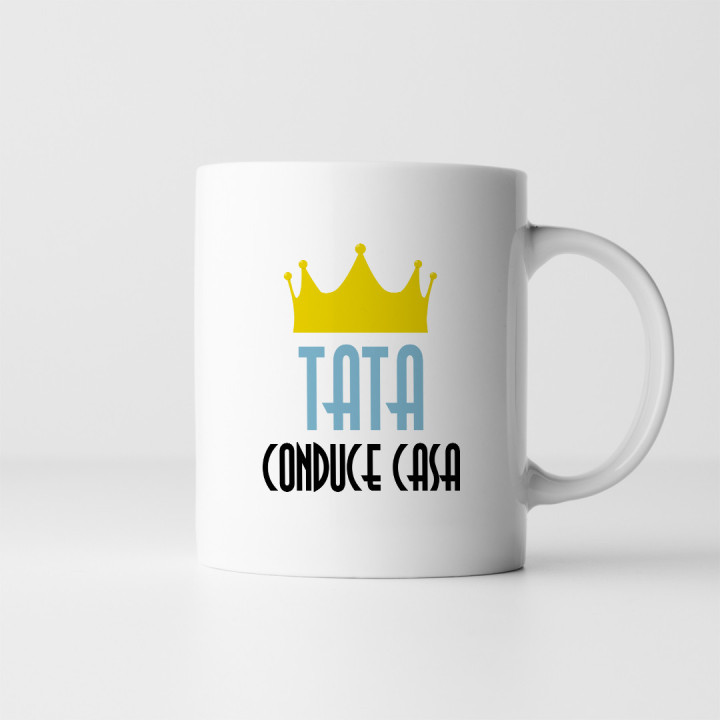 Tata conduce casa - cană