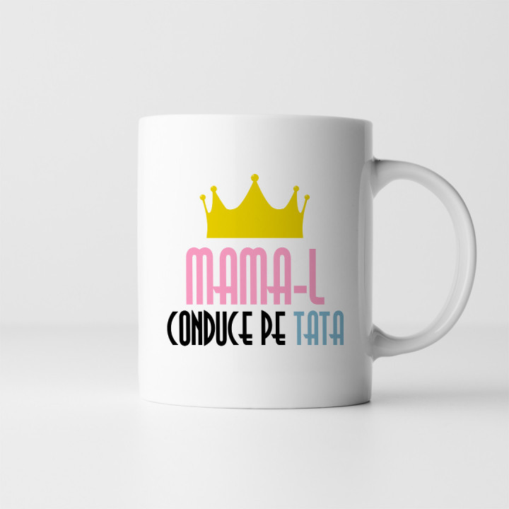 Mama-l conduce pe tata - cană