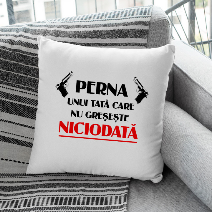 Perna unui tată care nu greșește niciodată - pernă