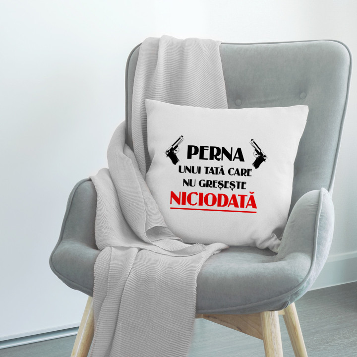 Perna unui tată care nu greșește niciodată - pernă