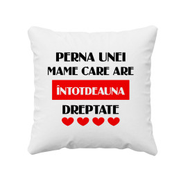 Perna unei mame care are întotdeauna dreptate - pernă