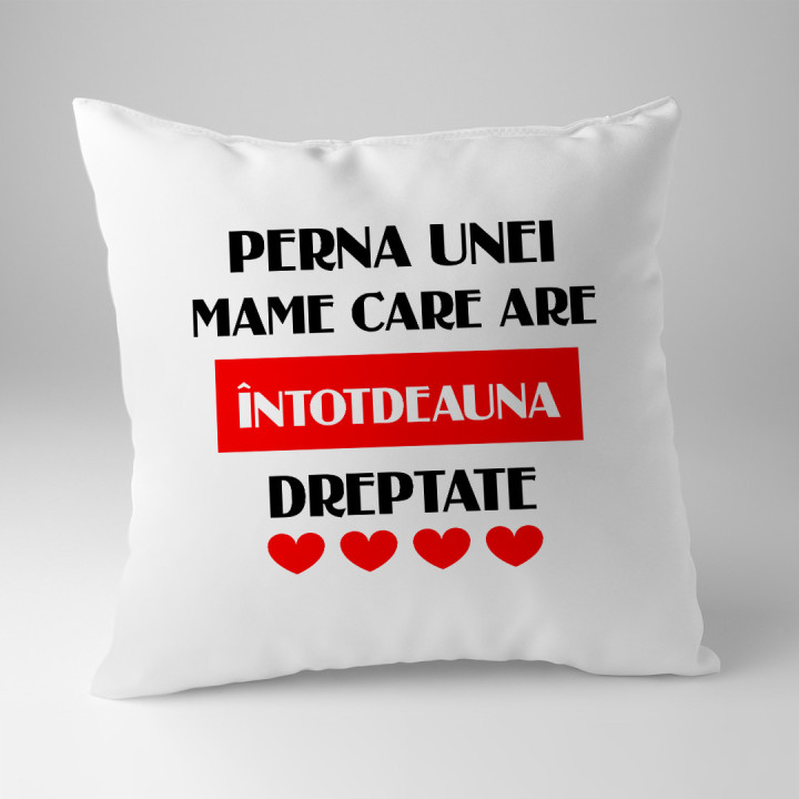 Perna unei mame care are întotdeauna dreptate - pernă