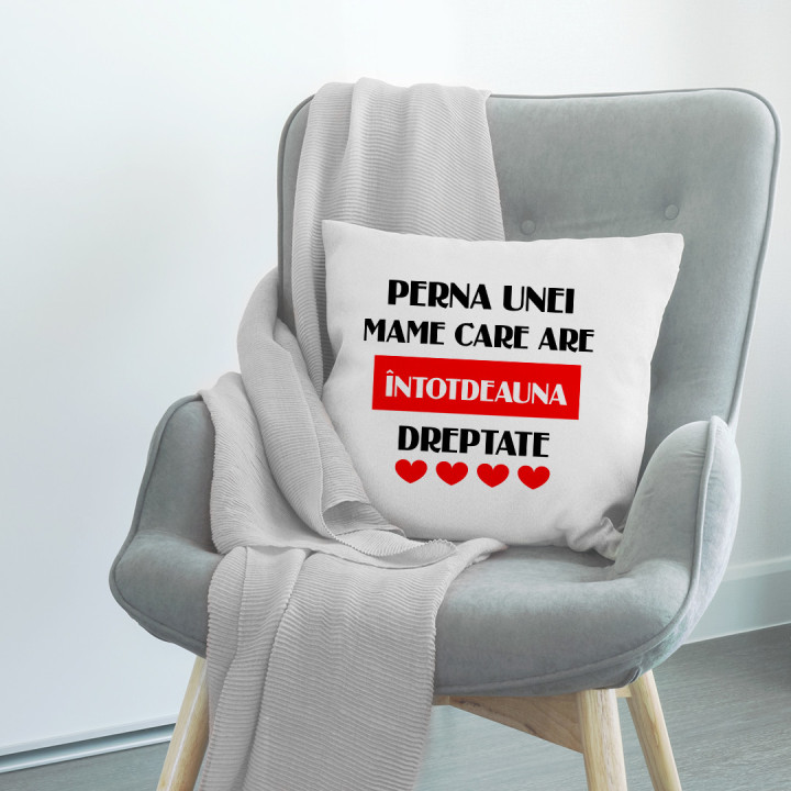 Perna unei mame care are întotdeauna dreptate - pernă