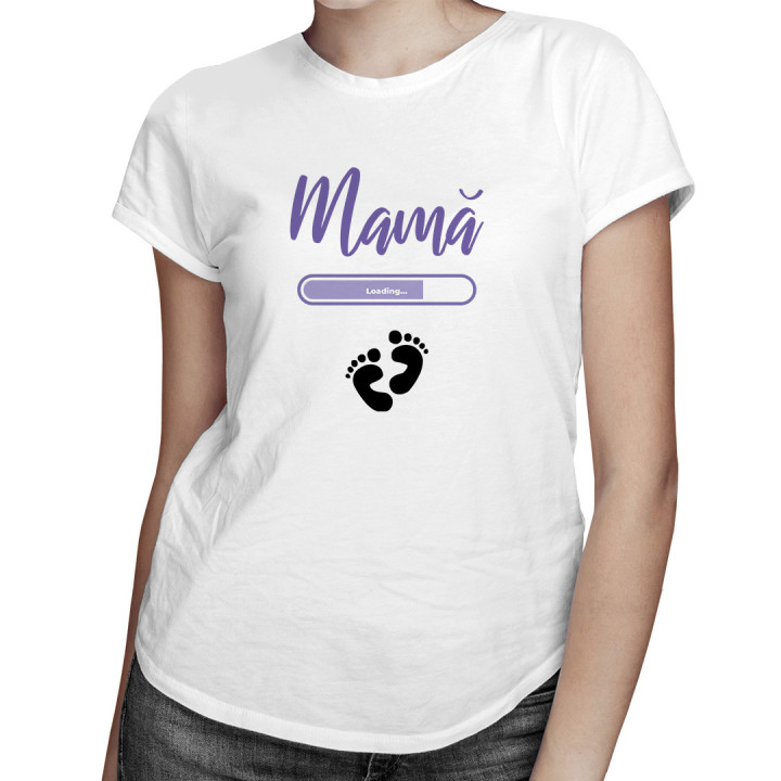 Mamă loading ...  - T-shirt pentru femei cu imprimeu