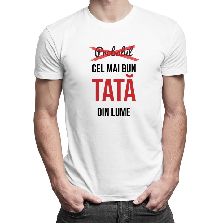 Probabil cel mai bun tată din lume - T-shirt pentru bărbați cu imprimeu