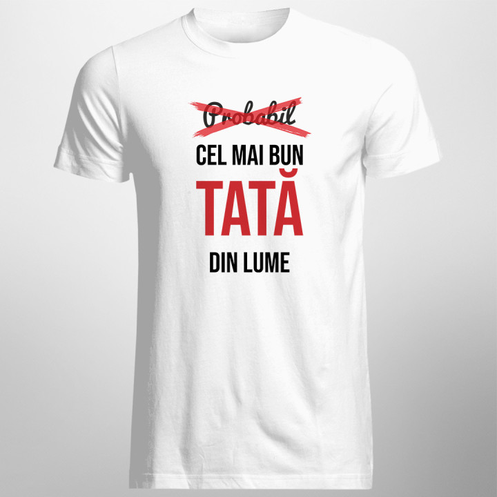 Probabil cel mai bun tată din lume - T-shirt pentru bărbați cu imprimeu