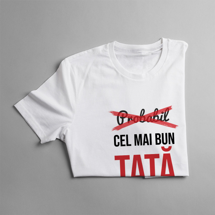 Probabil cel mai bun tată din lume - T-shirt pentru bărbați cu imprimeu