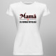 Mamă cu normă întreagă - T-shirt pentru femei cu imprimeu