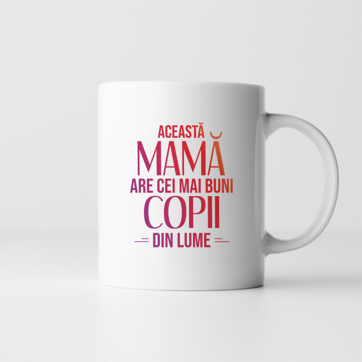 Această mamă are cei mai buni copii  - cană