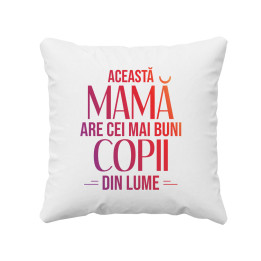 Această mamă are cei mai buni copii din lume - pernă