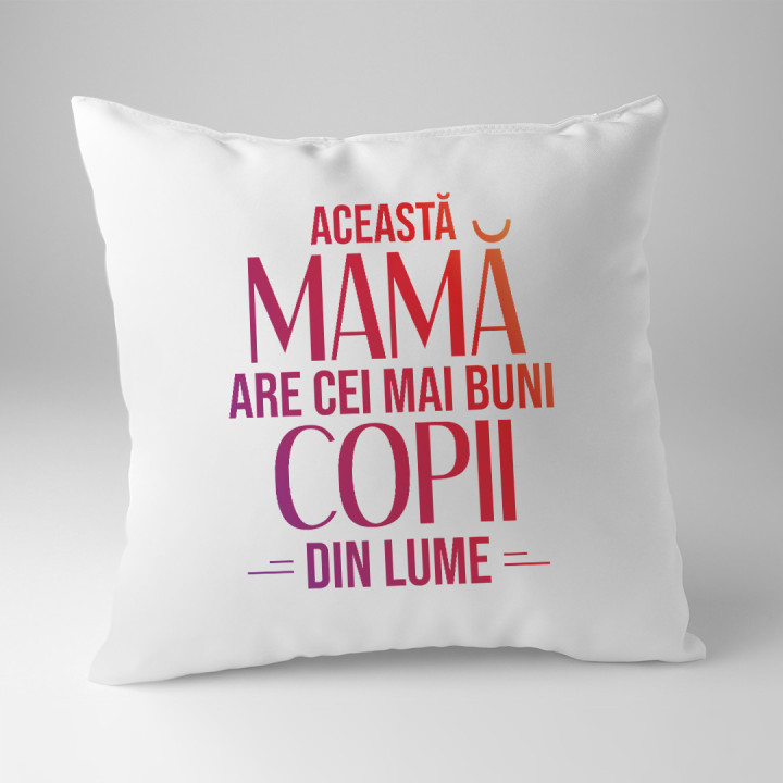 Această mamă are cei mai buni copii din lume - pernă